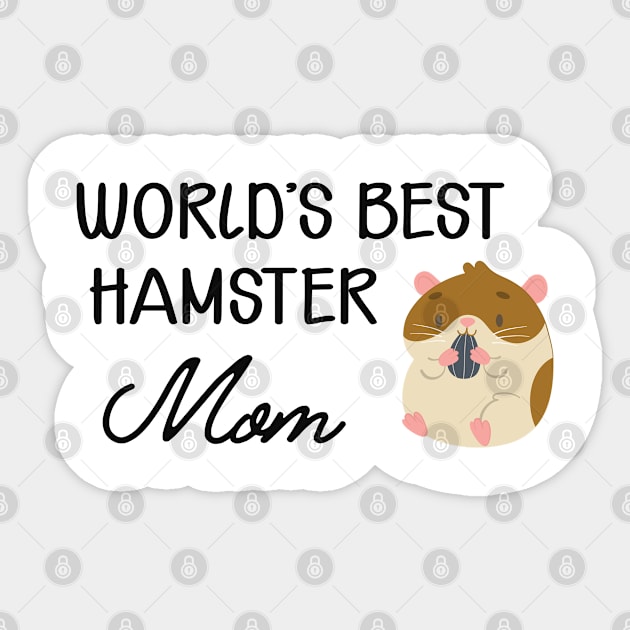 Hamster Mom - World's best hamster mom Sticker by KC Happy Shop